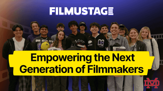 Monarch Film Festival x Filmustage: Empowering the Next Generation
