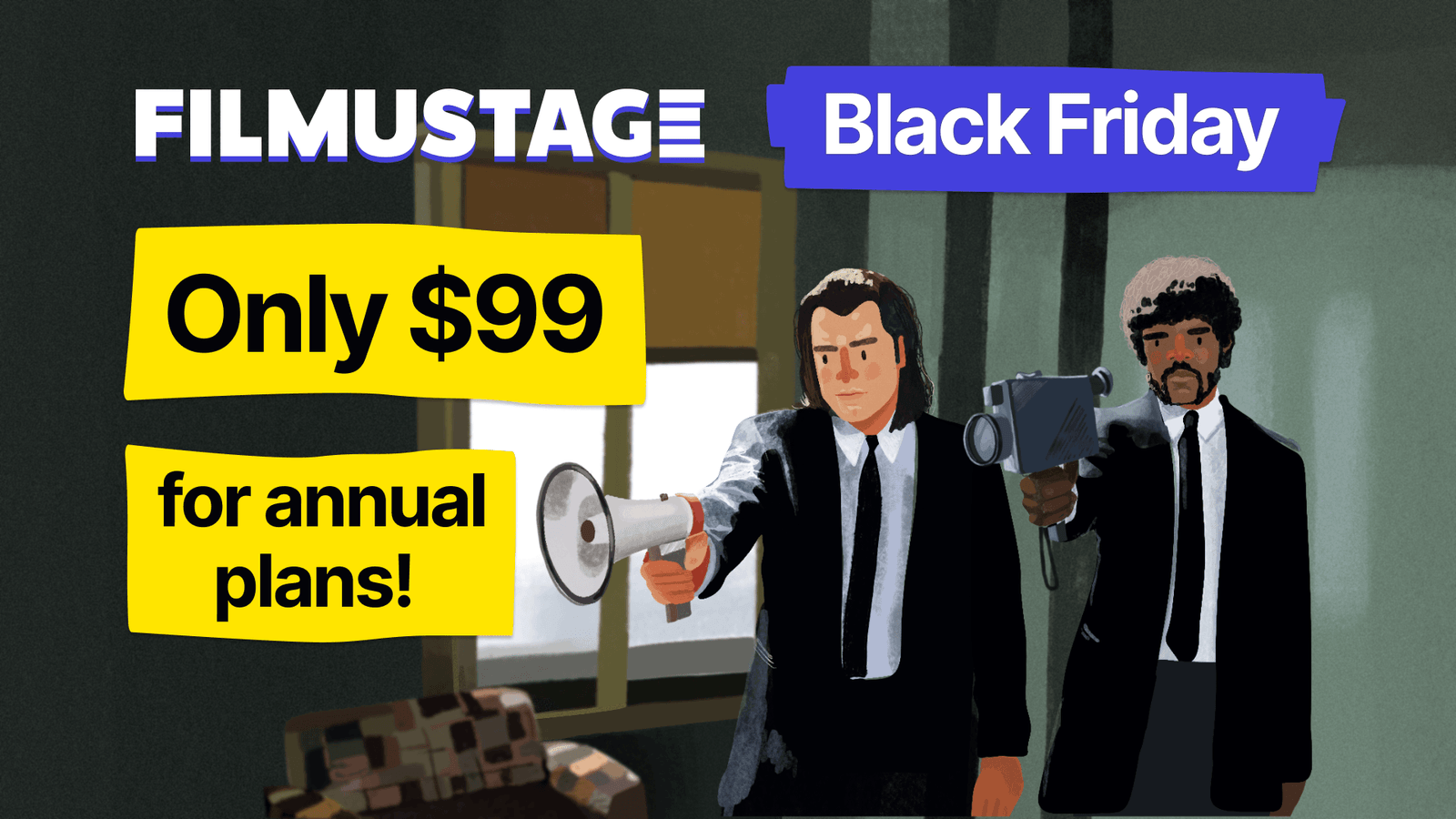 Everybody Be Cool, This Is Black Friday's Discount! Get Filmustage Annual Plans for Just $99*