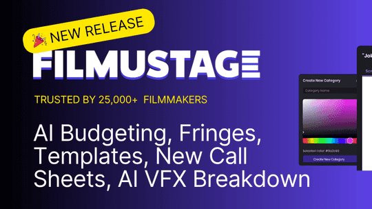 Filmustage 3.0: AI Budgeting, Smarter Templates, Call Sheets & VFX v2