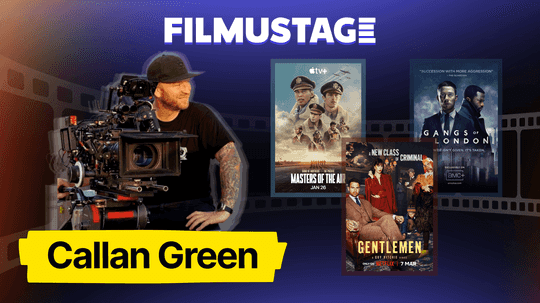 "Filmustage Saves Me a Tremendous Amount of Time": The Story of Callan Green from "The Gentlemen" to "Masters of the Air"